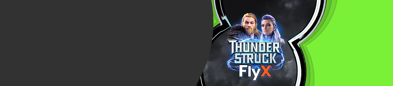 Thunderstruck FlyX Thunderstruck FlyX